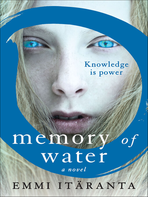 Title details for Memory of Water by Emmi Itäranta - Wait list